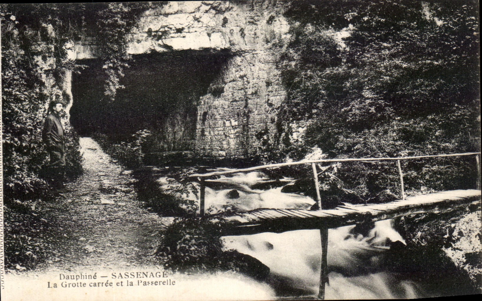 Dauphiné — Sassenage — La Grotte carrée et la Passerelle