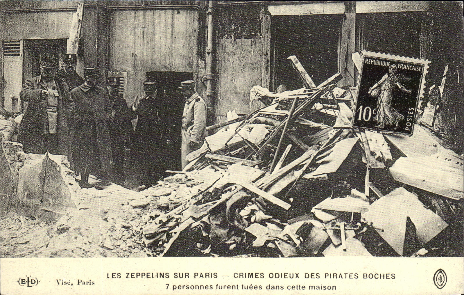 Les Zeppelins sur Paris — Crimes odieux des pirates boches — Visé, Paris