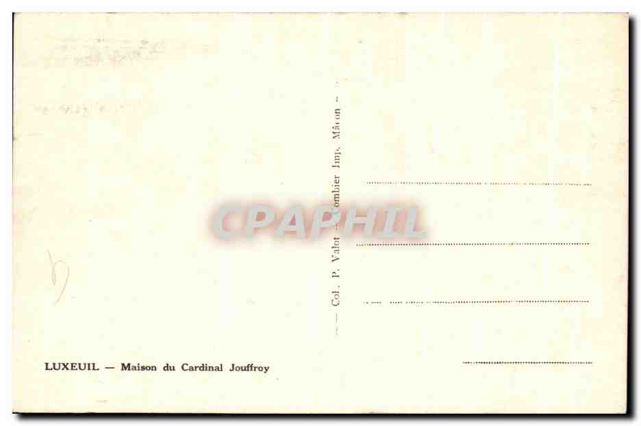 CPA Luxeuil Maison du Cardinal Jouffroy — Verso