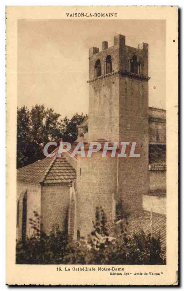Vaison-la-Romaine — La Cathédrale Notre-Dame — Édition des "Amis de Vaison"
