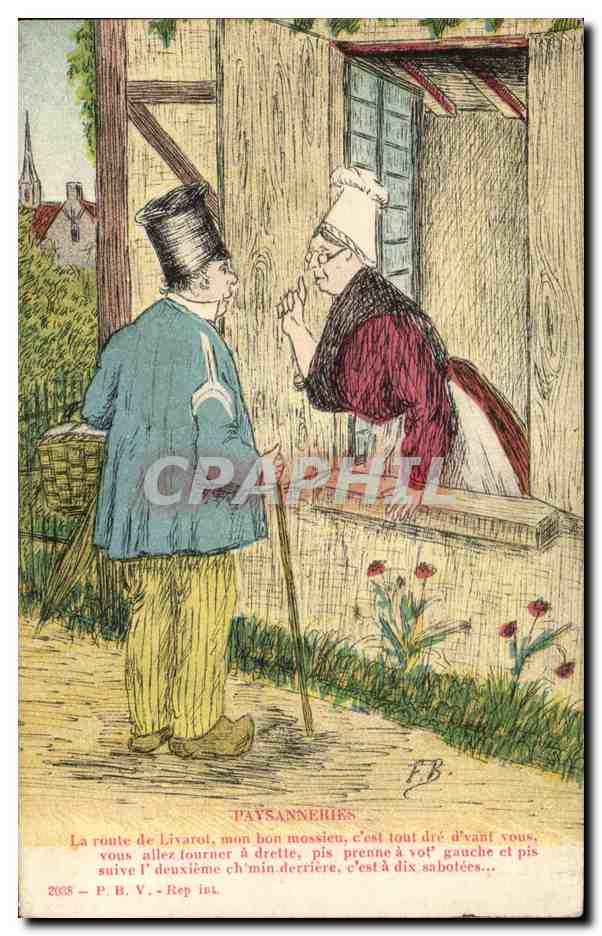CPA Paysanneries La Route de Livarot Mon Bon Mossieu Folklore Costume
