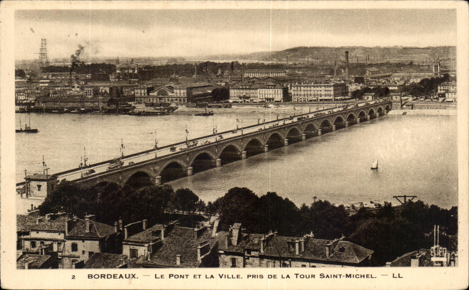 Bordeaux — Le Pont et la Ville, pris de la Tour Saint-Michel — LL