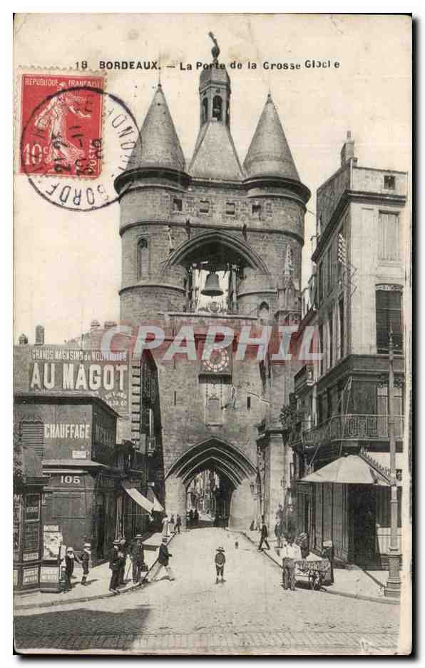 CPA Bordeaux La Porte de la Grosse Glocle