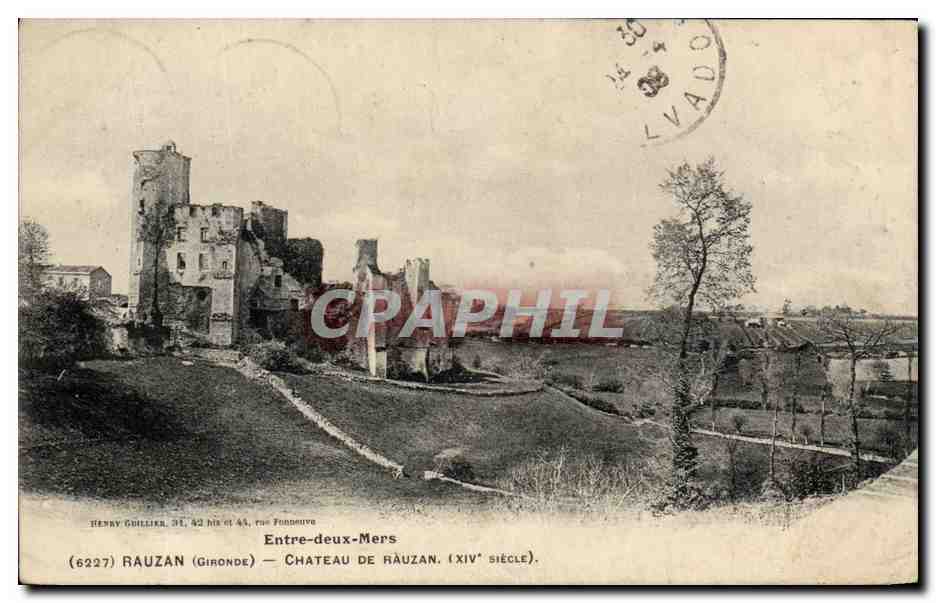 Entre-deux-Mers — Château de Rauzan (XIVe siècle) — HENRY GUILLEIX, 31, 42 rue de la Fonderie
