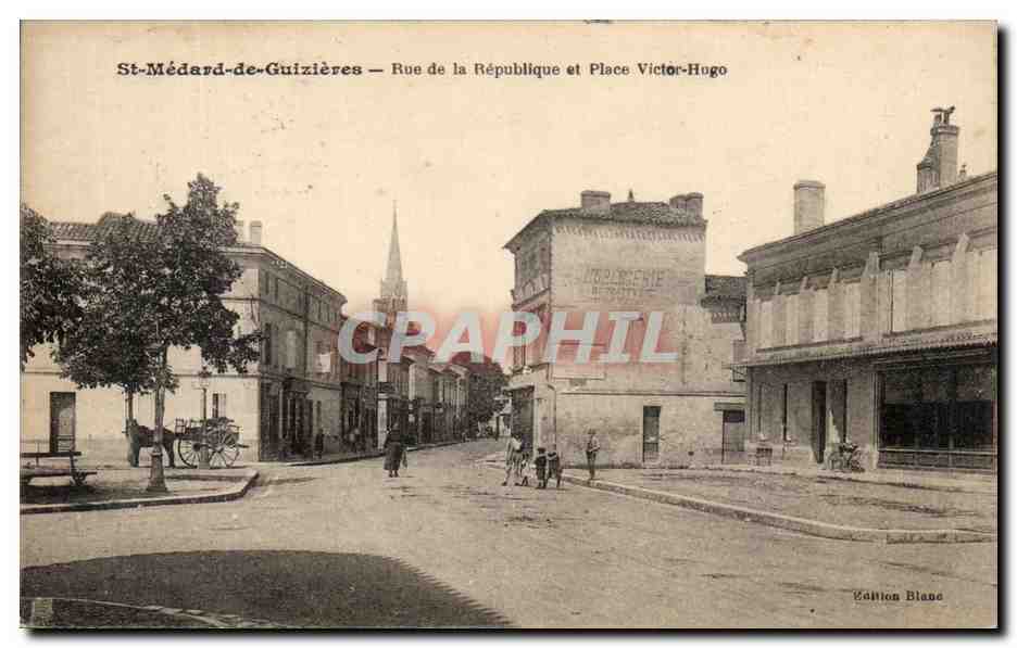 St-Médard-de-Guizières — Rue de la République et Place Victor-Hugo — Édition Blance