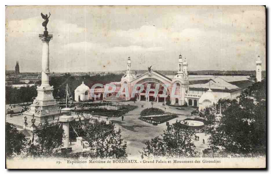 CPA Exposition Maritime De Bordeaux Grand Palais Et Monument Des Girondins