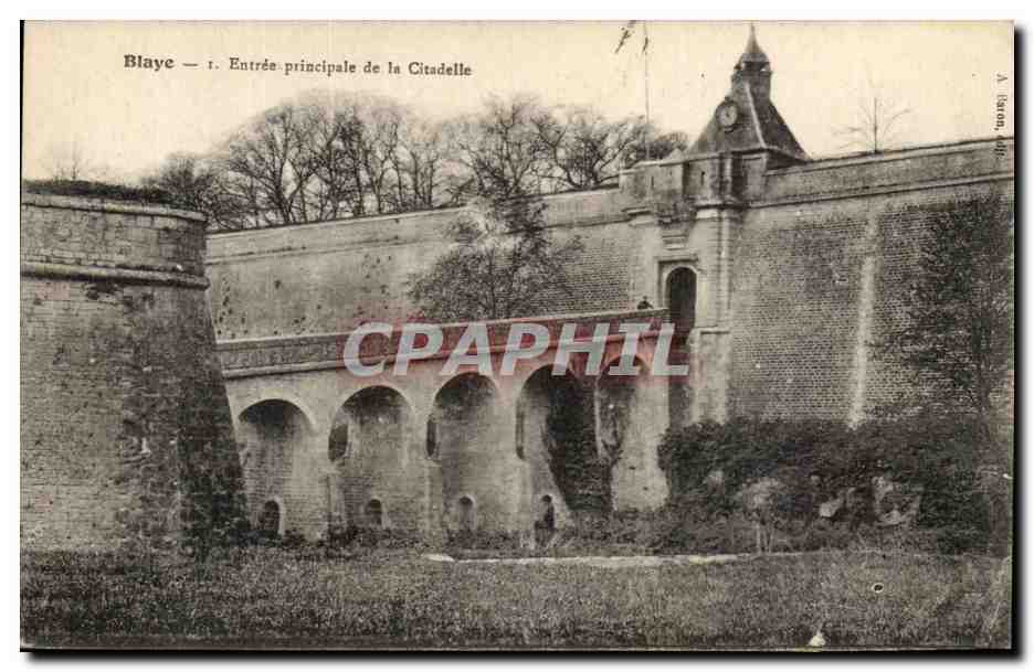 CPA Blaye Entree Principale De La Citadelle
