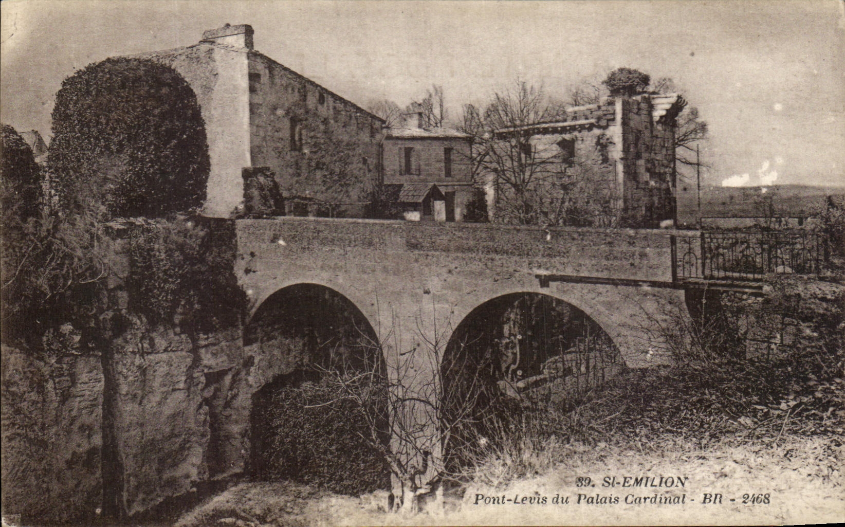 Pont-Levis du Palais Cardinal — Saint-Émilion — Bloc Frères, éditeurs, Bordeaux — n° 2468