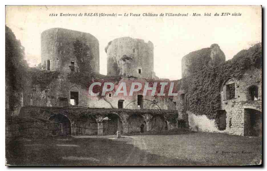 Environs de BAZAS (Gironde) — Le Vieux Château de Villandraut — Mon. hist. du XIVe siècle