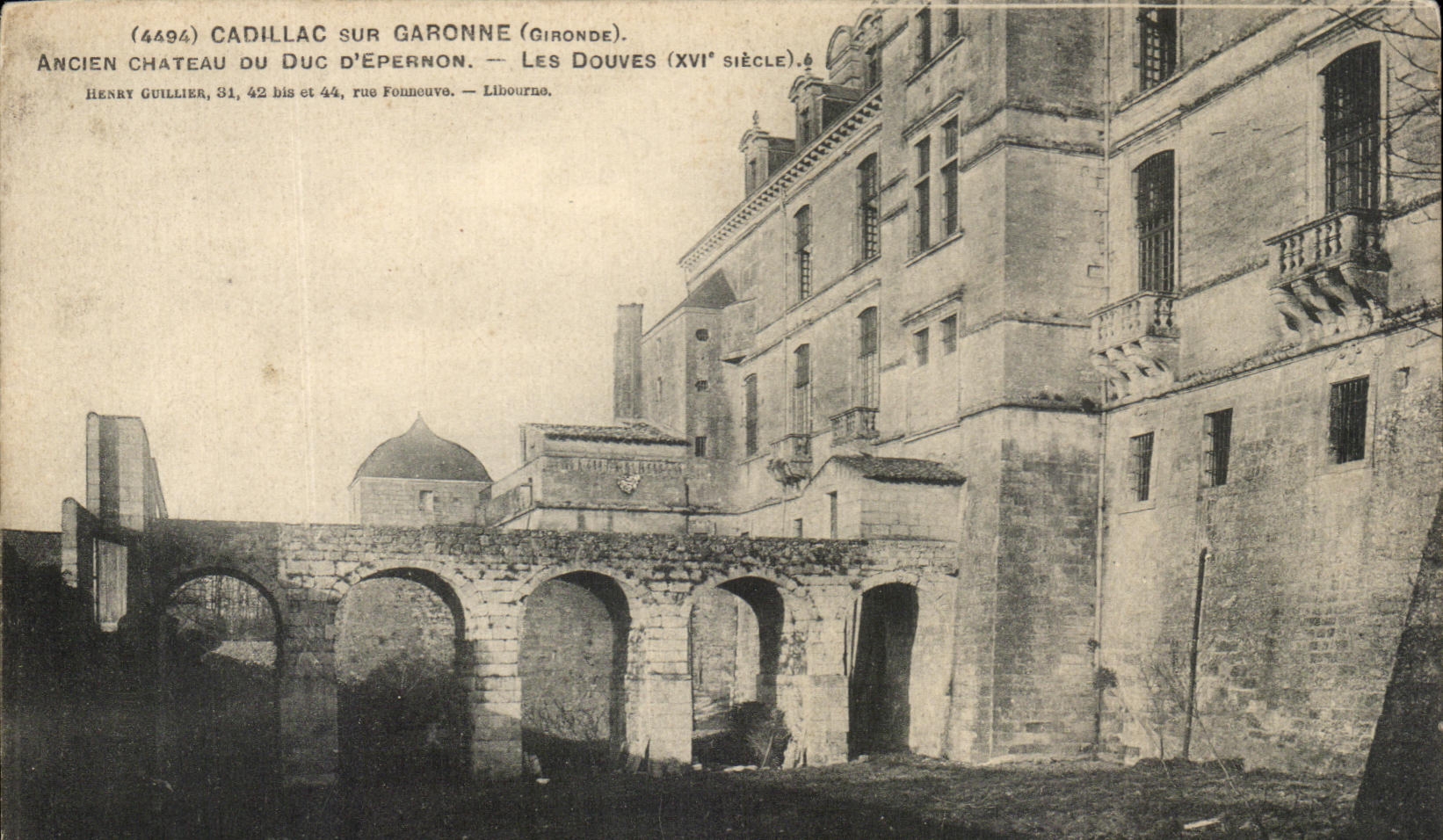 Cadillac an der Garonne — Alter Schloss des Herzogs von Épernon — Die Gräben (16. Jahrhundert) — Henry Guillier, 31, 42 bis und 44, rue Founouvo, Libourne