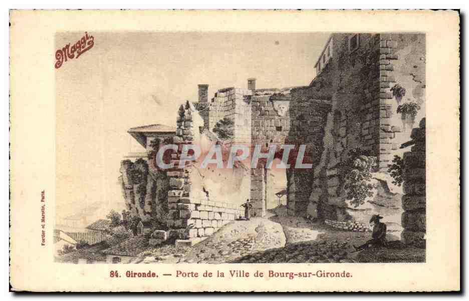 CPA Gironde Porte de la Ville Bourg Sur Gironde Maggi