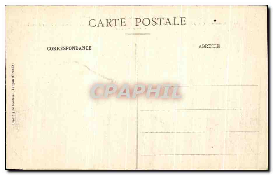 Cadillac-sur-Garonne (Gironde) — Ancien château du XVIe siècle, devenu école de préservation pour jeunes filles — Éditeur : Brenodtype, Laugon (Gironde), n° 2626 — Rückseite