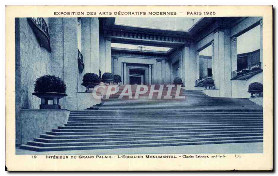 Intérieur du Grand Palais — L'Escalier Monumental — Exposition des Arts Décoratifs Modernes, Paris 1925 — Charles Lefrosne, architecte