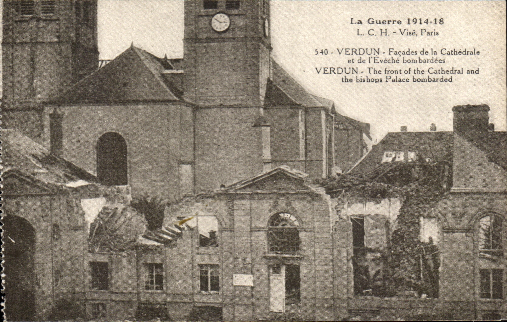 Verdun — Façades de la Cathédrale et de l'Évêché bombardées — L.C.H. - Visé, Paris