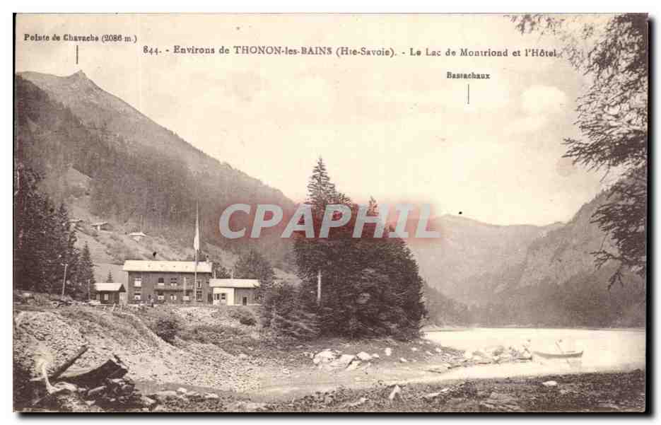 Le Lac de Montriond et l'Hôtel Bassachaux — Environs de THONON-les-BAINS (Haute-Savoie) — L. Penaaz, édit., à Annemasse (Haute-Savoie)