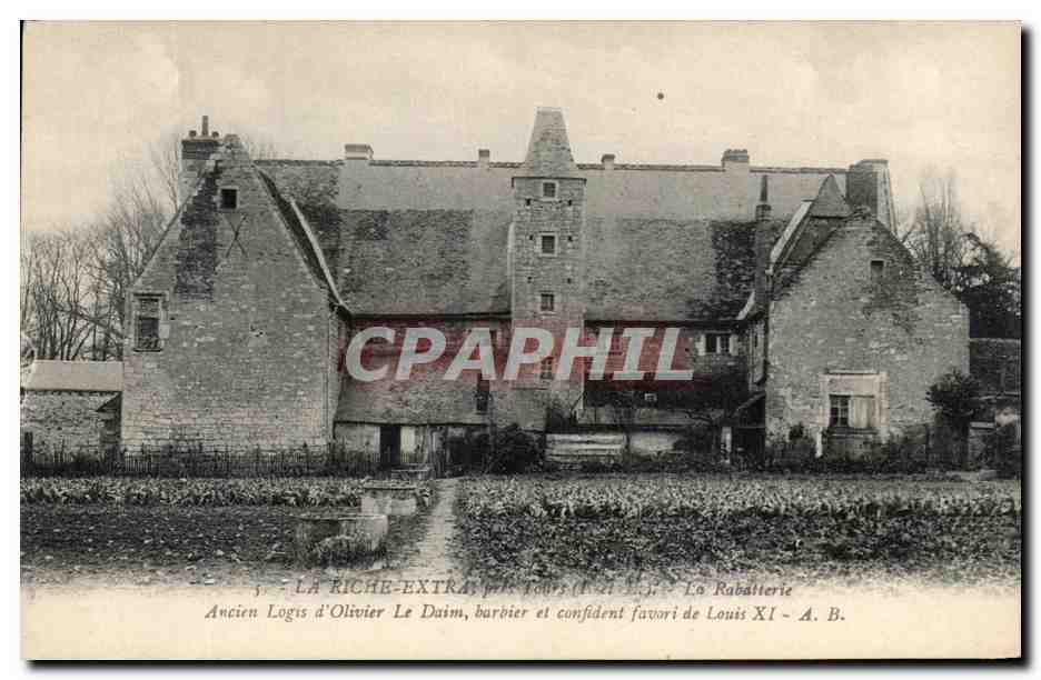 CPA La Riche Extra la Rabatterie Ancien Logis d'Olivier Le Daim barbier