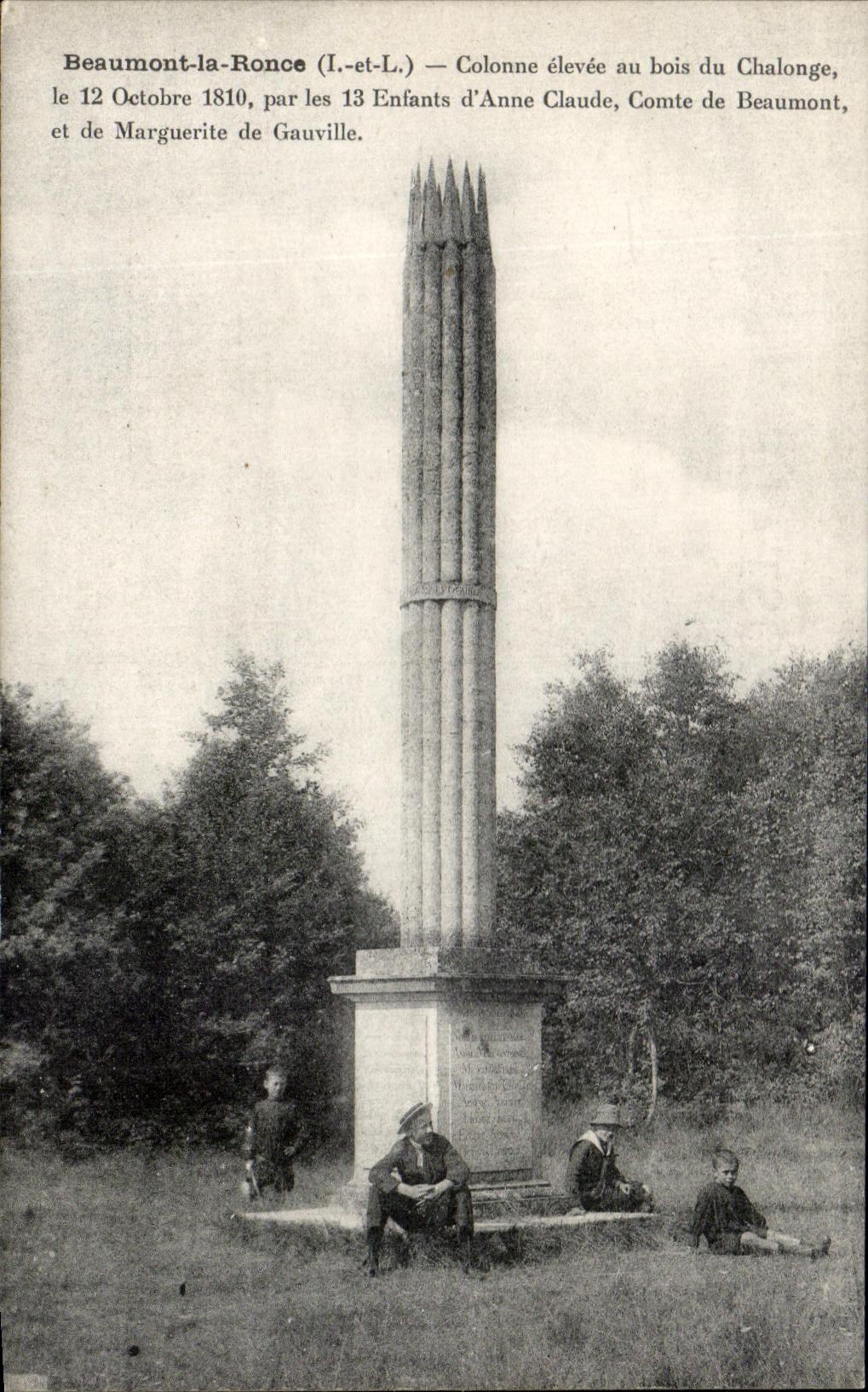 CPA Beaumont la Ronce Colonne elevee au bois du Chalonge le Octobre par les Enfants d'Anne Claude Comte de Beaumont et d
