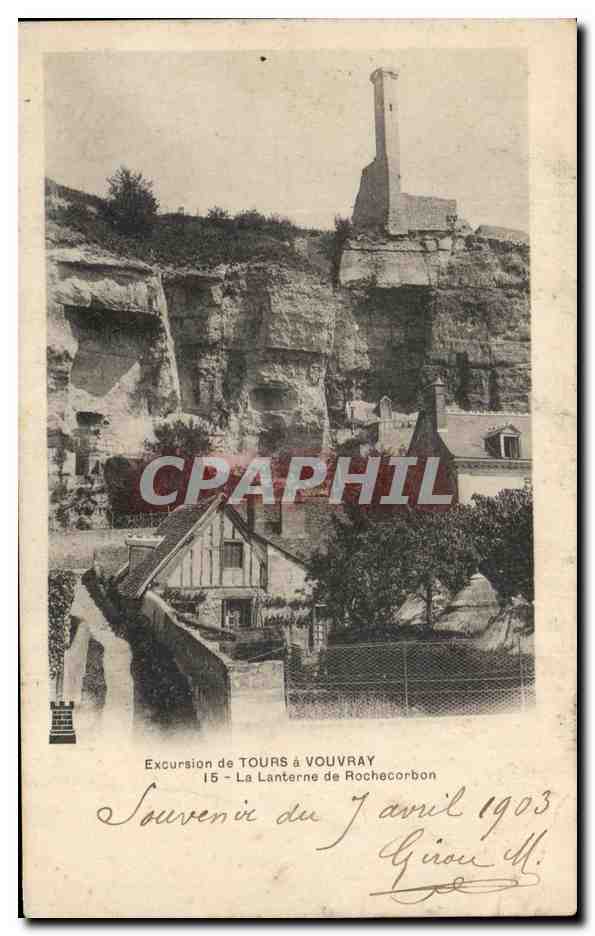 CPA Excursion De Tours A Voubray La Lanterne De Rochecorbon