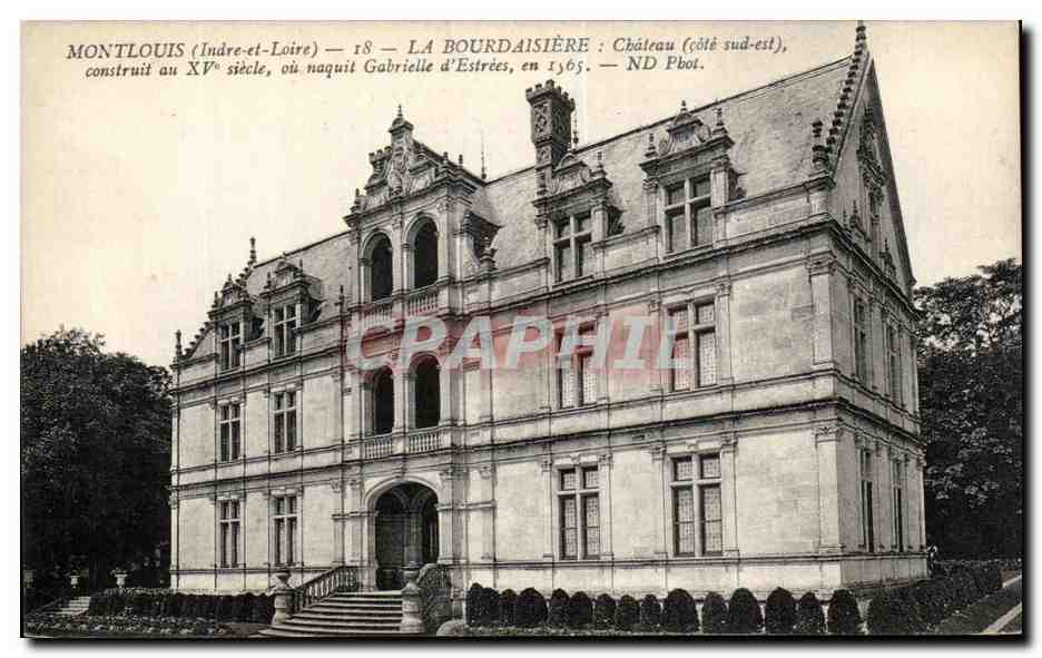 CPA Montlouis La Bourdaisiere Chateau Construit au naquit Gabrielle d'Estrees en 