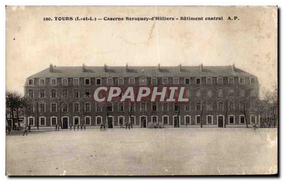 CPA Tours Caserne Baraguey D'Hilliers Batiment Central Militaria