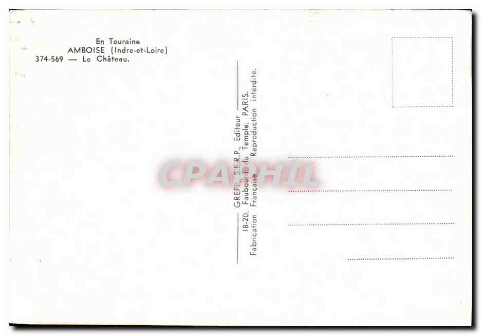 Le Château d'Amboise — vue panoramique et intérieurs — GREFFI, SERP, Éditeur — Verso