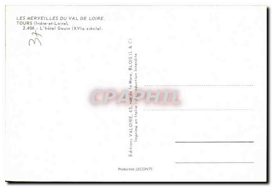 CPM Les Merveilles Du val De loire Tours L'hotel Gouin — Verso