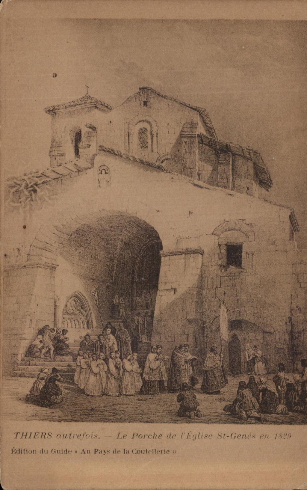 CPA Thiers Le Porche De l'Eglise St Genes en 1829