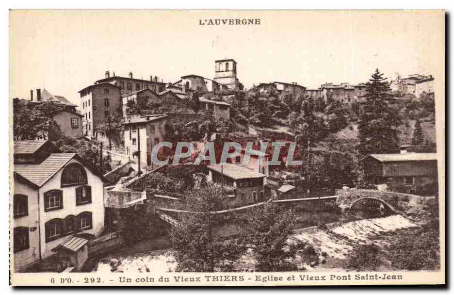 CPA L'Auvergne Un Coin De Vieux Thiers Eglise Et Vieux Pont Saint Jean