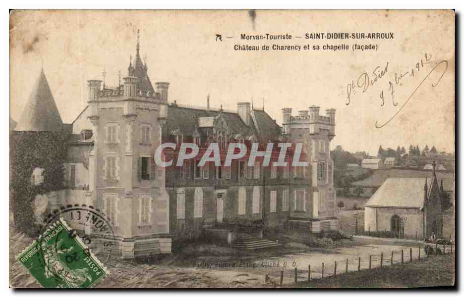 CPA Morvan Touriste Saint Didier Sur Arroux Chateau De Charency Et Sa Chapelle