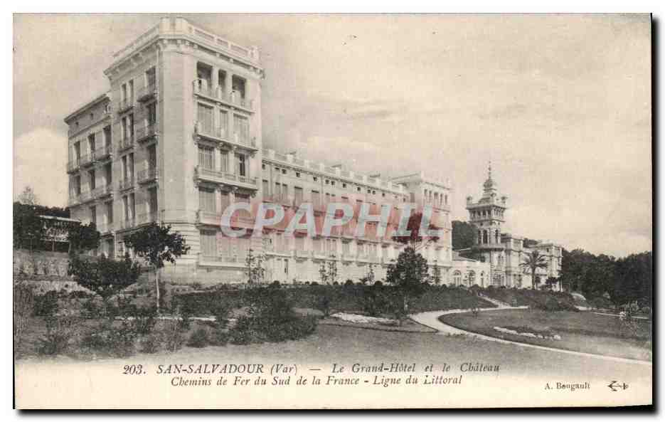 San-Salvador (Var) — Le Grand-Hôtel et le Château — A. Bougault