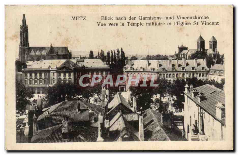 CPA Metz Blick Nach Der Garnisons Und Vincenzkirche Vue Vers Le Temple