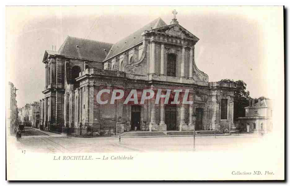 CPA La Rochelle La Cathedrale