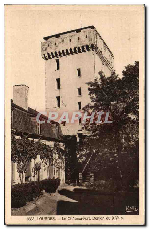 Lourdes — Le Château-Fort. Donjon du XIVe s. — Relli