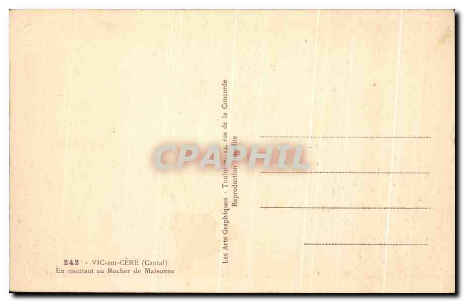CPA Vic Sur Cere En Montait au Rocher de Maisonne — Rückseite