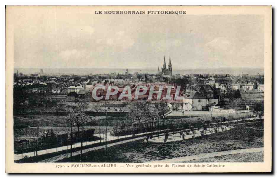 CPA Le Bourbonnais Pittoresque Moulins sur Allier Vue generale prise du Plateau de Sainte Catherine