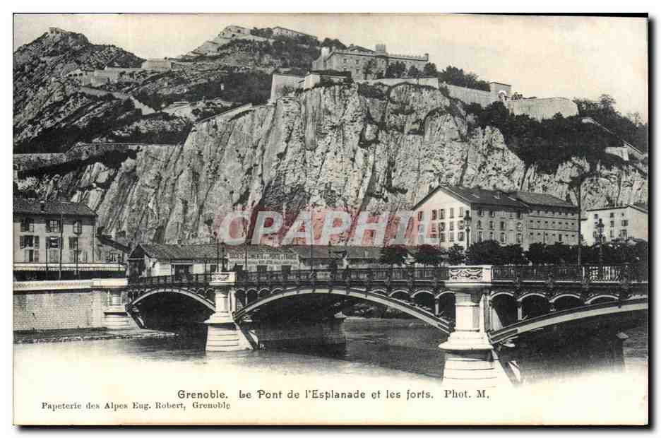 CPA Grenoble Le Pont de I'Esplanade et les forts