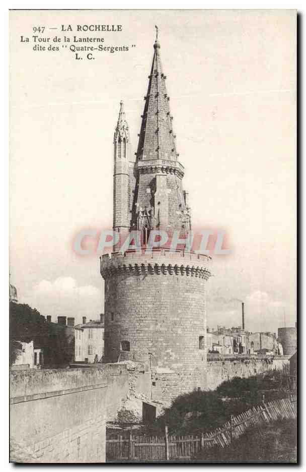La Rochelle — La Tour de la Lanterne dite des 'Quatre-Sergents' — L. C. n° 947
