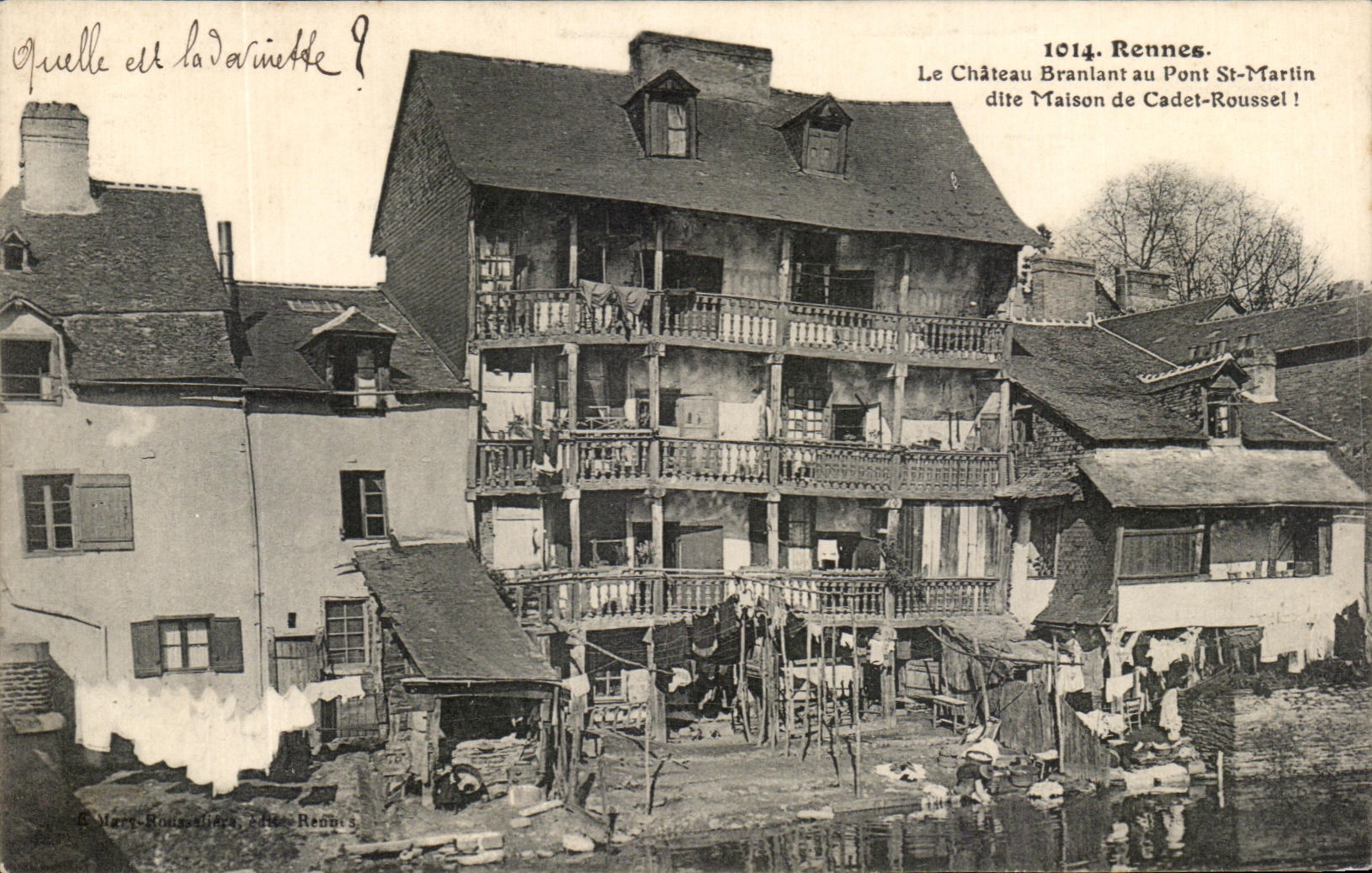 Le Château Branlant au Pont St-Martin — dite Maison de Cadet-Roussel — Rennes — éditeur E. Mary-Roussel, n° 1014