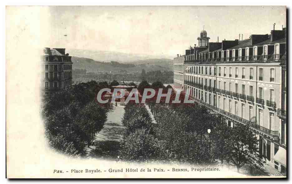 Pau - Place Royale - Grand Hôtel de la Paix - Bernis, Propriétaire