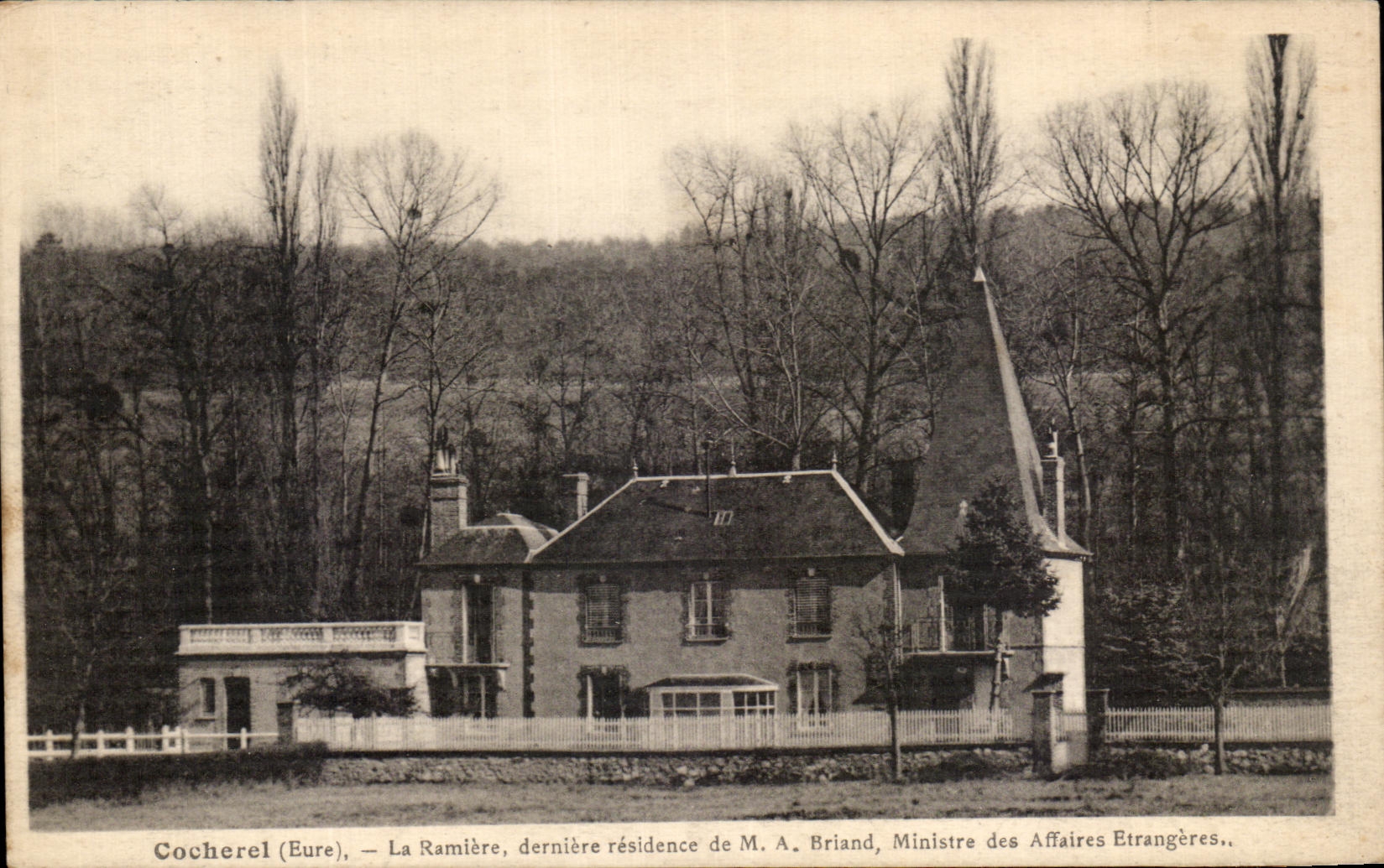Cocherel (Eure) — La Ramière, dernière résidence de M. A. Briand, Ministre des Affaires Étrangères