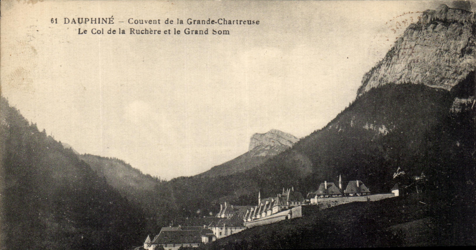 Dauphiné — Couvent de la Grande-Chartreuse — Le Col de la Ruchère et le Grand Som