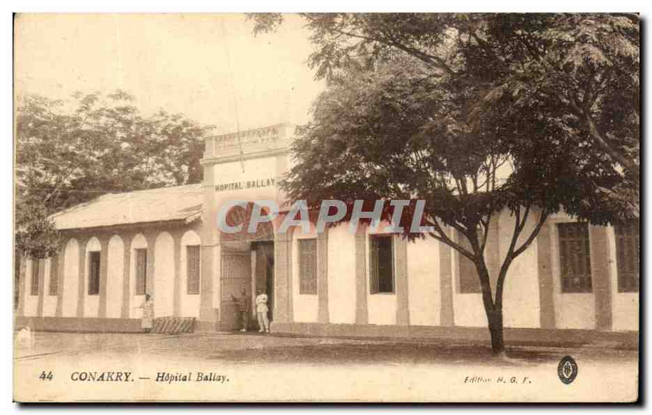 CPA Conakry Hopital Ballay Guinee