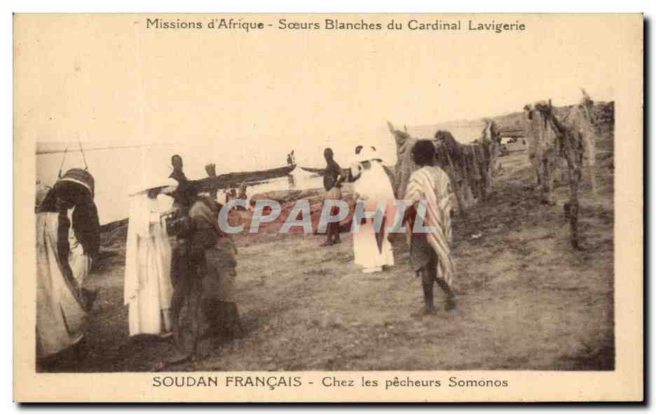 CPA Soudan Francais Chez les pecheurs Somonos Missions d'Afrique Soeurs blanches du cardinal Lavigerie 