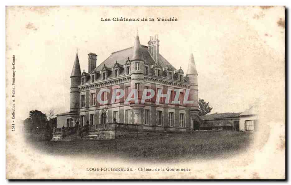 CPA Les Chateaux De La Vendee Loge Fougereuse Chateau De La Goujonnerie