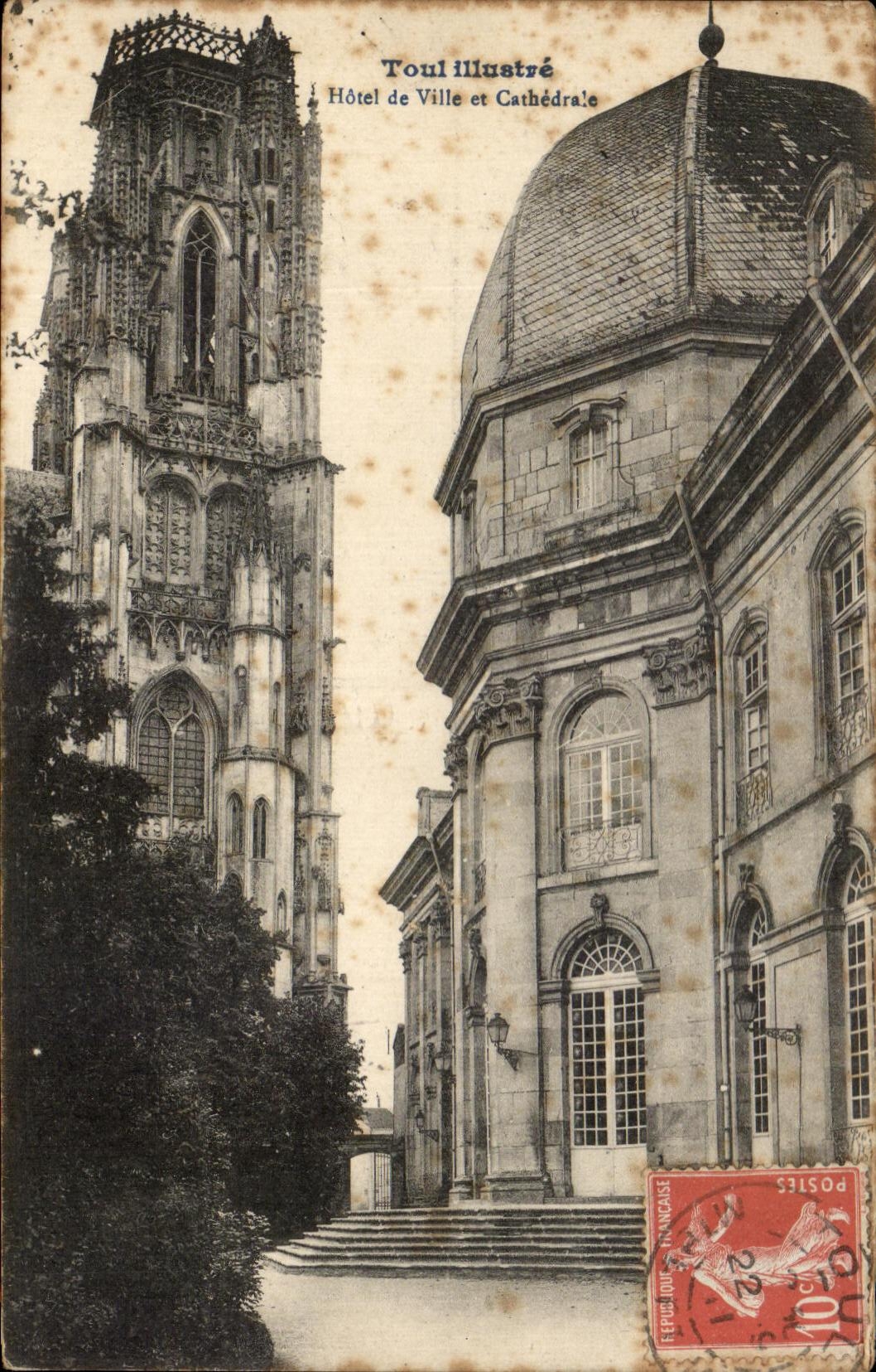 CPA Toul Illustre Hotel De Ville Et Cathedrale