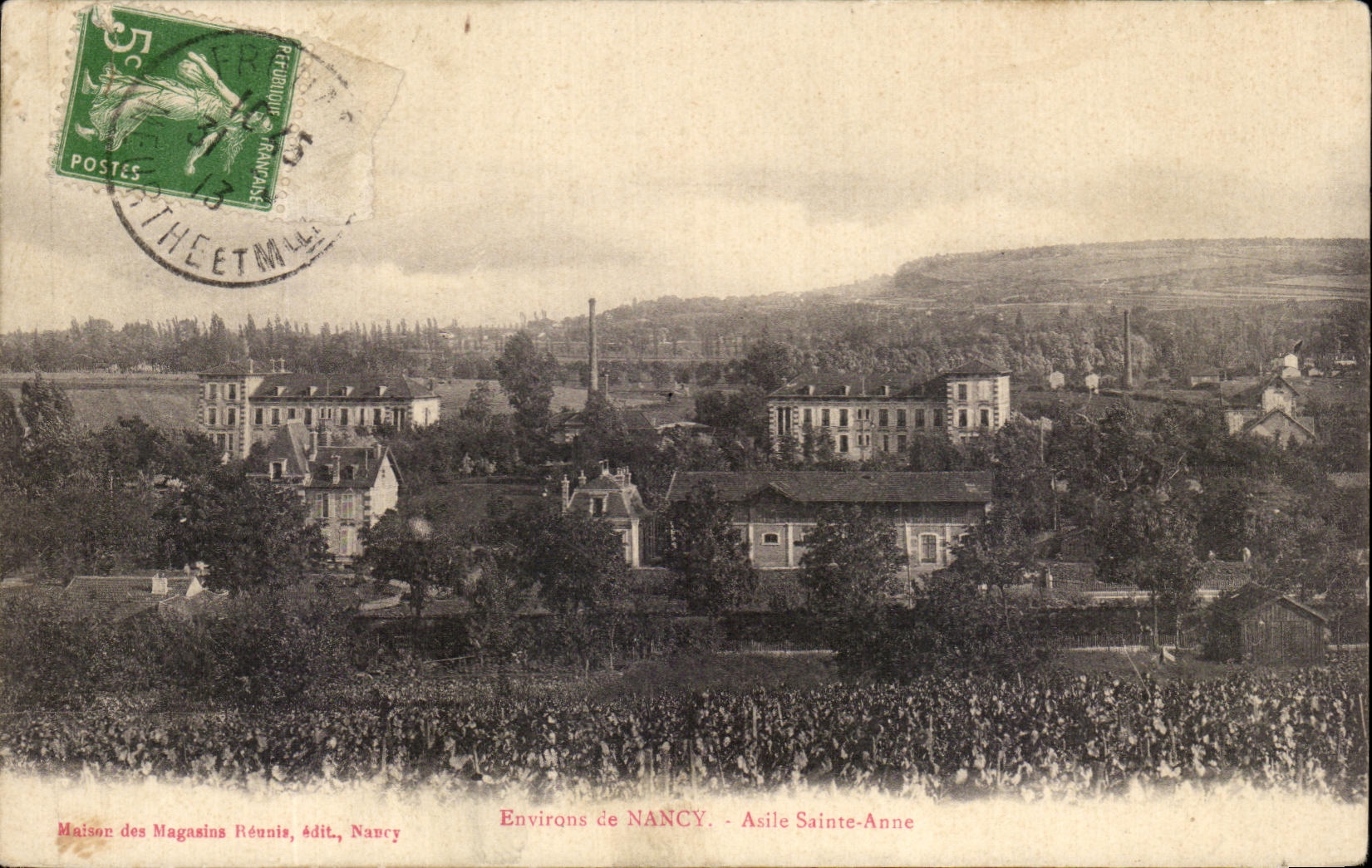 Environs de NANCY — Asile Sainte-Anne — Maison des Magasins Réunis, édit., Nancy