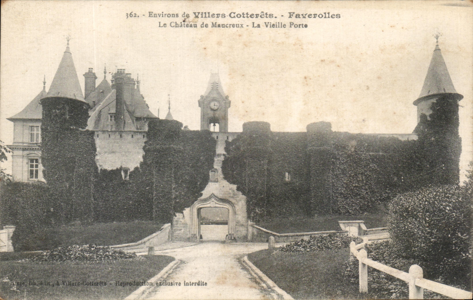 Faverolles - Le Château de Maucroux - La Vieille Porte — Basse, lith. à Villers-Cotterêts, n°362