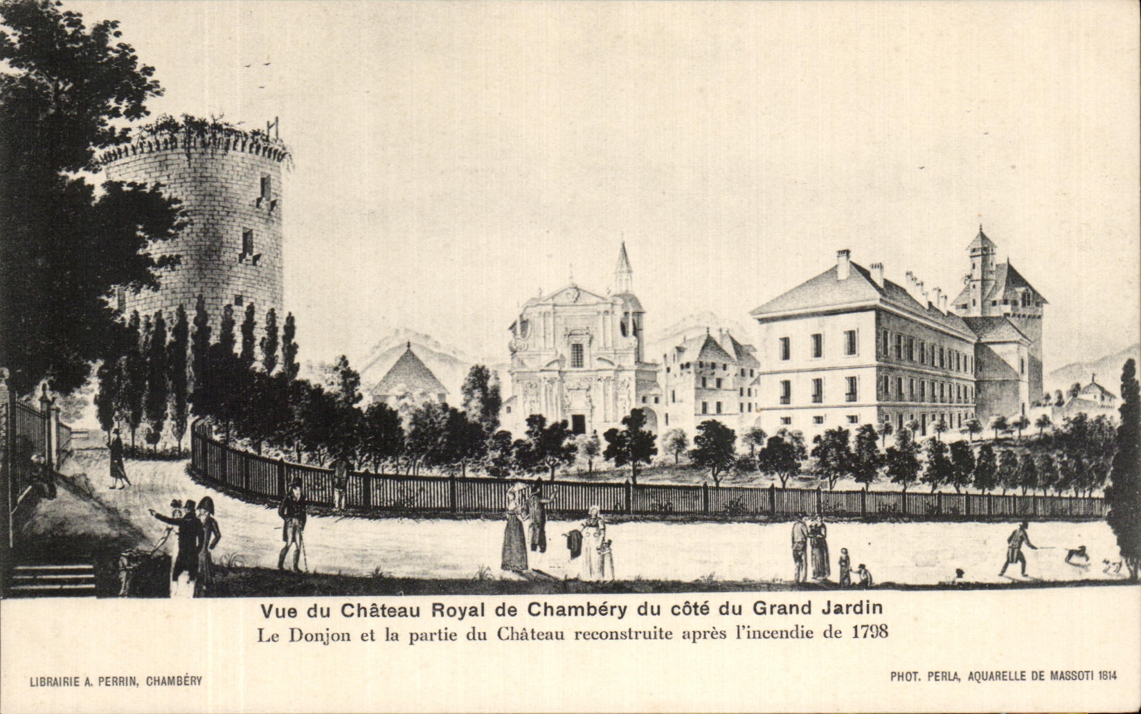 Vue du Château Royal de Chambéry du côté du Grand Jardin — reconstruction après l'incendie de 1798 — Librairie A. Perrin, Chambéry