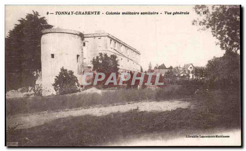CPA Tonnay Charente Colonie militaire sanitaire Vue generale Militaria