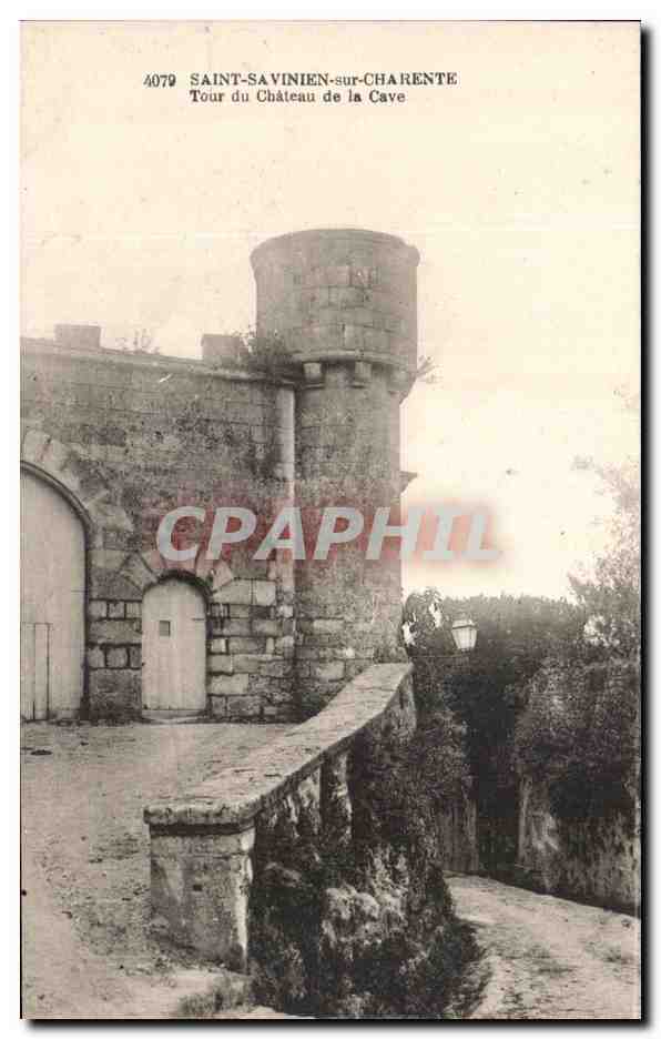 CPA Saint Savinien sur Charente Tour du Chateau de la Cave